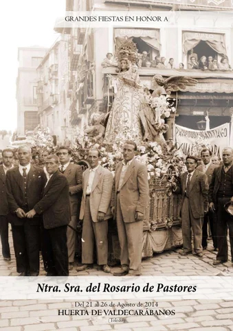 Fiestas patronales en honor a Nuestra Señora del Rosario de los Pastores 2014 Huerta de Valdecarábanos